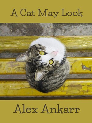 cover image of A Cat May Look
